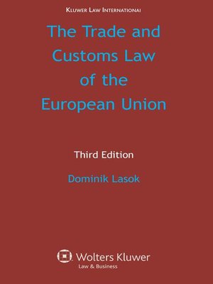 cover image of The Trade and Customs Law of the European Union